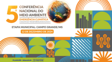 Prefeitura prorroga o prazo de inscrições para a 5ª Conferência Municipal do Meio Ambiente