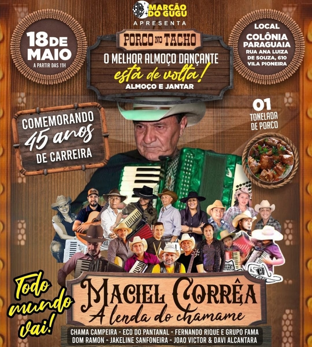 Vem aí o maior evento do ano: Almoço Dançante com Porco no Tacho em homenagem aos 45 anos de carreira de Maciel Corrêa!