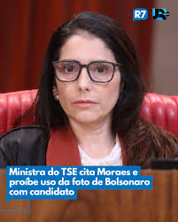 Ministra do TSE cita Moraes e proíbe uso da foto de Bolsonaro com candidato